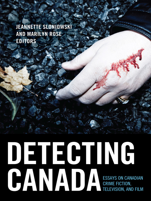 Title details for Detecting Canada by Jeannette Sloniowski - Available